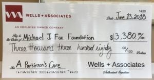 Wells + Associates 2018 donation to Michael J Fox Foundation parkinsons