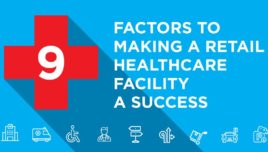 Infographic: 9 Ways to Make Your Retail Healthcare Facility a Success