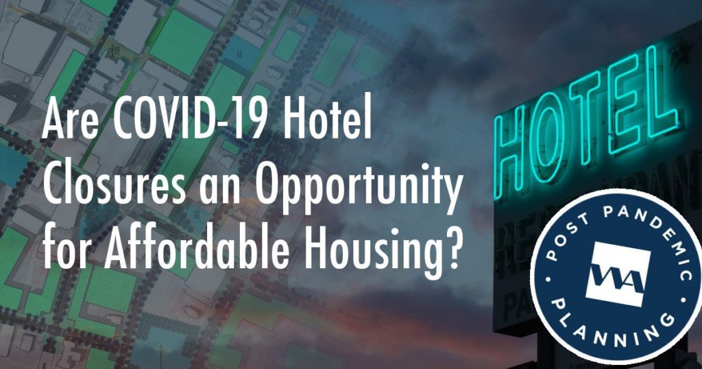 graphic header for article: Are COVID-19 Hotel Closures an Opportunity for Affordable Housing?
