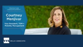 image of Courtney Menjivar for press release for her promotion to Vice President of Mobility Management and TDM at Wells + Associates