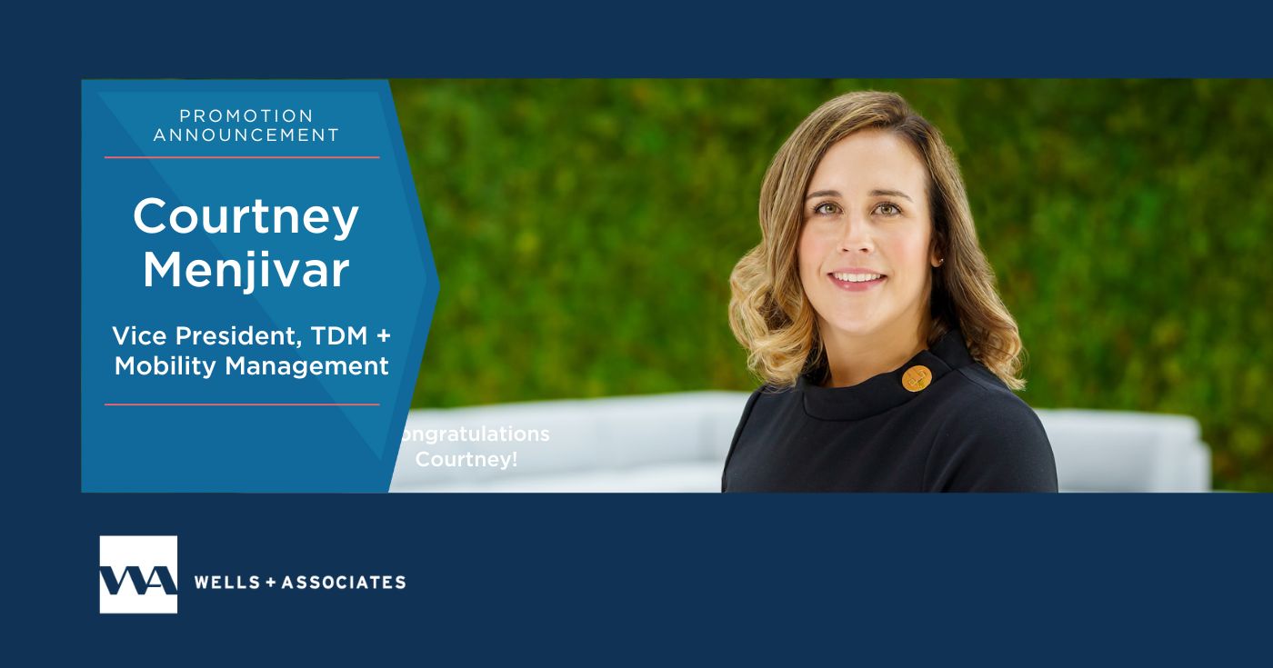 image of Courtney Menjivar for press release for her promotion to Vice President of Mobility Management and TDM at Wells + Associates