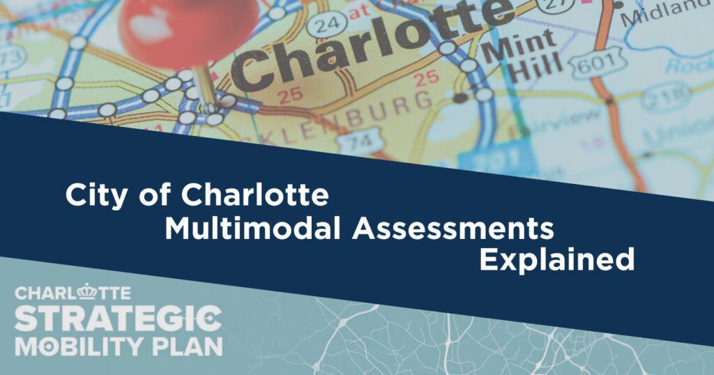 design showing map of charlotte for blog about city of charlotte multimodal assessments under the CTR guidelines