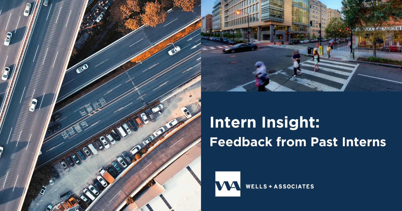Graphic showing an interstate system and a crosswalk titled "Intern Insight: Feedback from Past Interns".