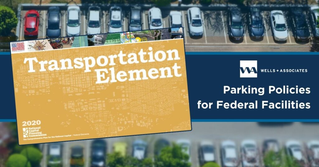 graphic showing the transportation element 2020 plan, parking policies for federal facilities, with a backdrop of a parking lot