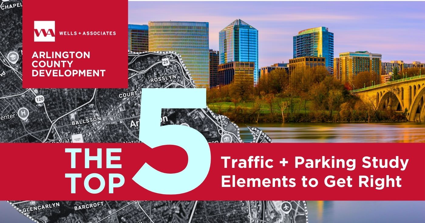 image of Rosslyn VA for article titled "The Top 5 Traffic + Parking Study Elements That Can Get Your Development in Arlington Across the Finish Line"